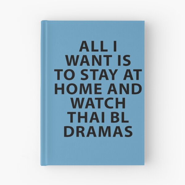 Item preview, All I want is to Stay Home and Watch Thai BL Drama designed and sold by Shujii.