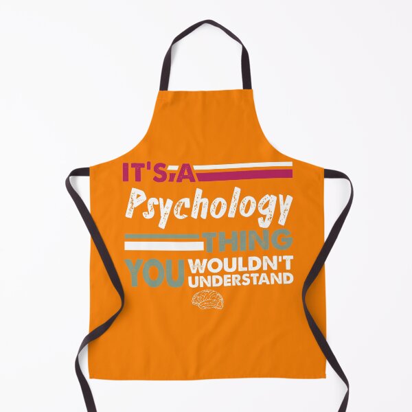 Item preview, It's a Psychology Thing, You Wouldn't Understand  designed and sold by PrintBrint.