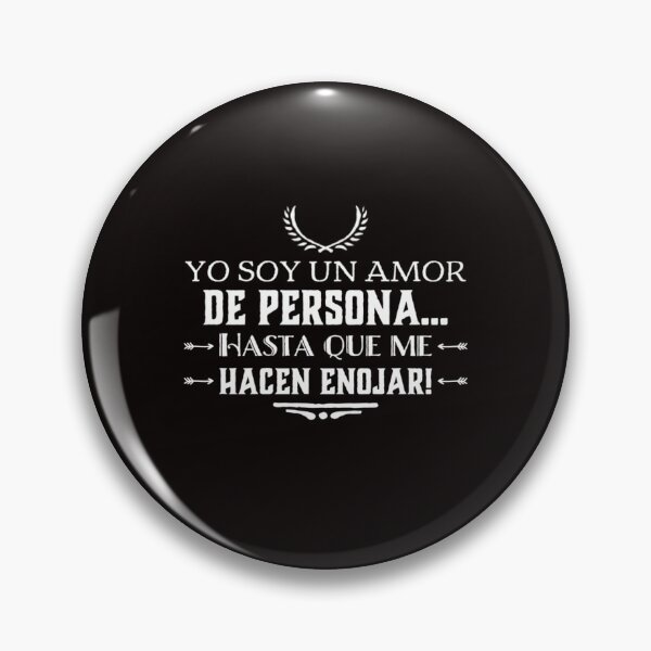Item preview, Yo soy un amor de persona... hasta que me hacen enojar designed and sold by Elena's Shop.