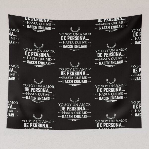 Item preview, Yo soy un amor de persona... hasta que me hacen enojar designed and sold by Elena's Shop.