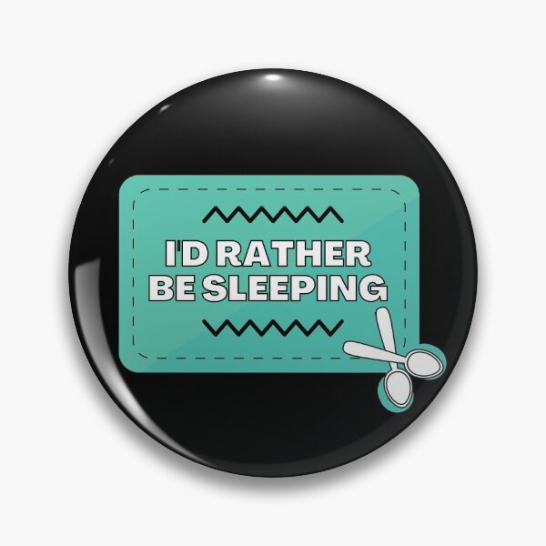 Item preview, I'd Rather Be Sleeping - Spoonie Life designed and sold by m95sim.