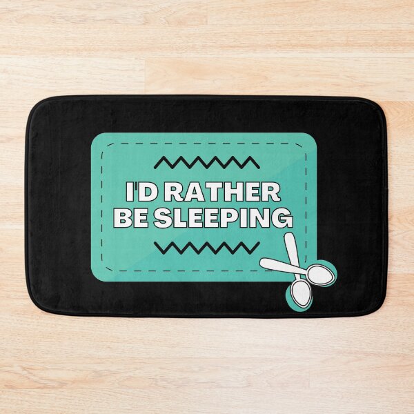 Item preview, I'd Rather Be Sleeping - Spoonie Life designed and sold by m95sim.