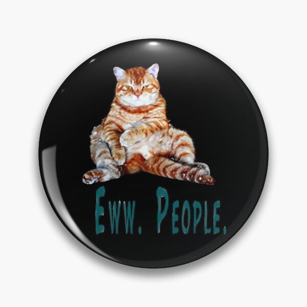 Item preview, Ew people, Eww people, Ewww people.  Funny cat, lazy cat design designed and sold by Healthy-Sarcasm.
