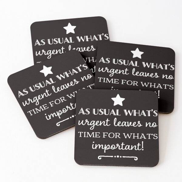 Item preview, As usual what's urgent leaves no time for what's important designed and sold by Elena's Shop.