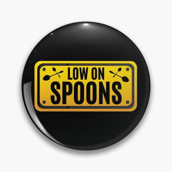 Item preview, Low On Spoons - Spoonie Life designed and sold by m95sim.