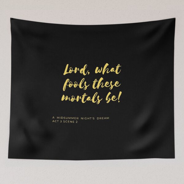 Item preview, Lord, What Fools These Mortals Be designed and sold by Larchar.