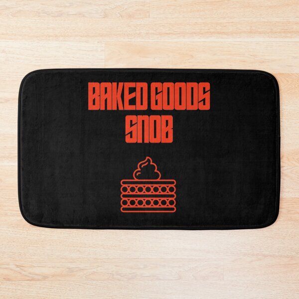 Item preview, Baked Goods Snob designed and sold by Shujii.