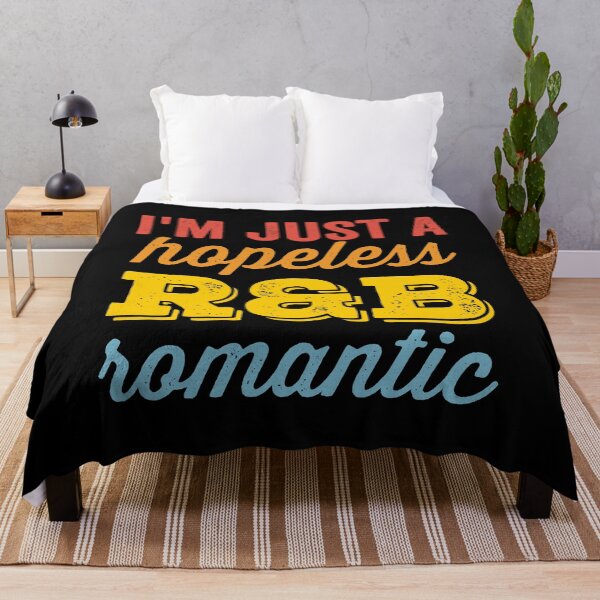 Item preview, I'm Just A Hopeless R&B Romantic designed and sold by findot.