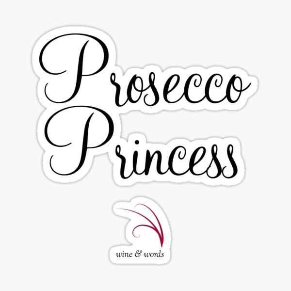 Item preview, Wine quote - Prosecco Princess designed and sold by wineandwords.