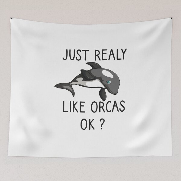 Item preview, Copy of I just really like ORCAS OK funny whale designed and sold by benkaza01.
