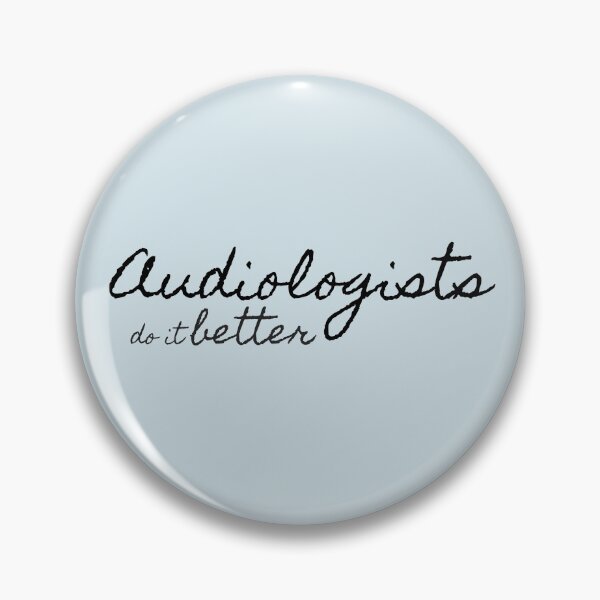 Item preview, Audiologists do It better designed and sold by brpt.