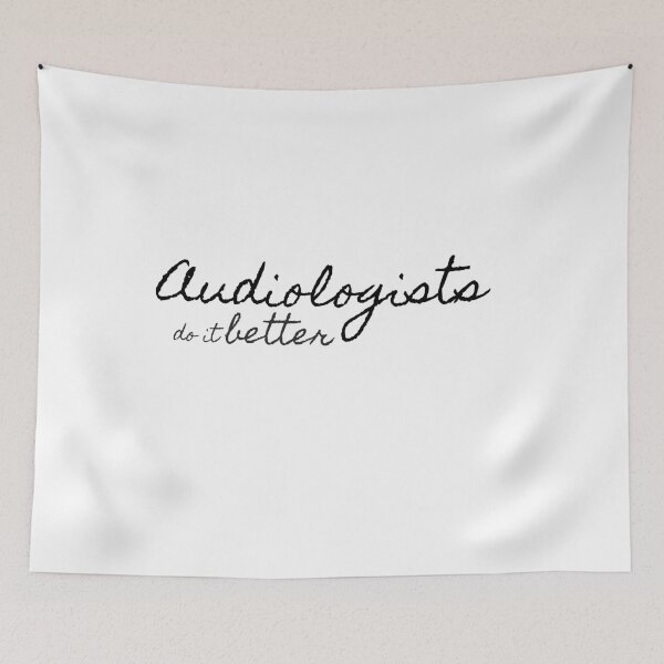 Item preview, Audiologists do It better designed and sold by brpt.