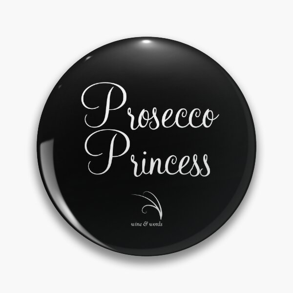 Item preview, Wine quote - Prosecco Princess B designed and sold by wineandwords.
