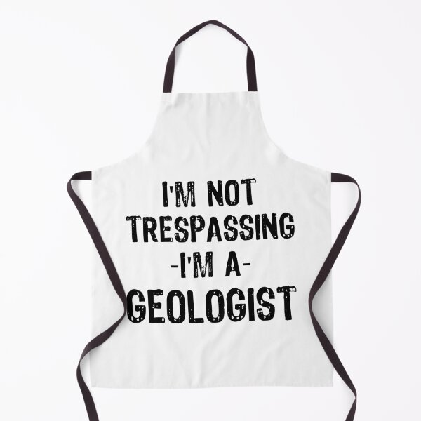 Item preview, I'm not trespassing, I'm a geologist designed and sold by Andrea Lina.