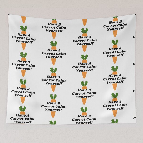 Item preview, Have A Carrot Calm Yourself designed and sold by leonmarket.