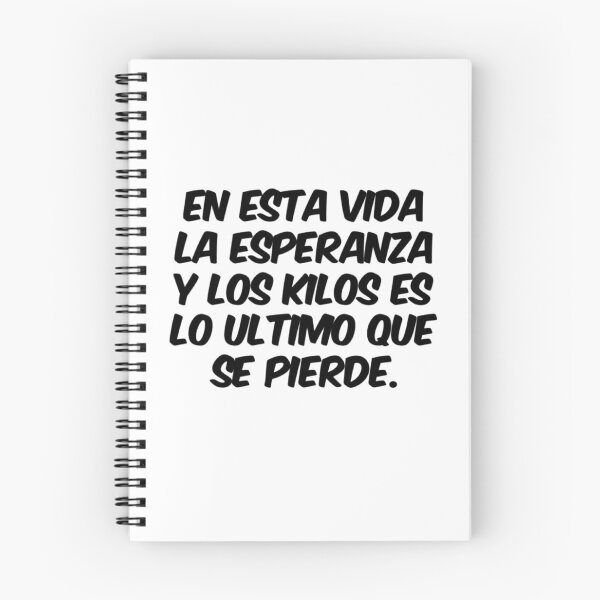 Item preview, En esta vida la esperanza y los kilos es lo ultimo que se pierde designed and sold by Elena's Shop.