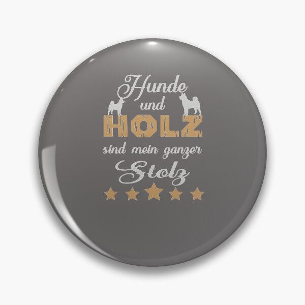 Item preview, Dogs and wood are my pride and joy designed and sold by FalkDania.