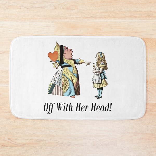 Item preview, Off With Her Head! Alice & Queen Of Hearts Quote designed and sold by maryedenoa.