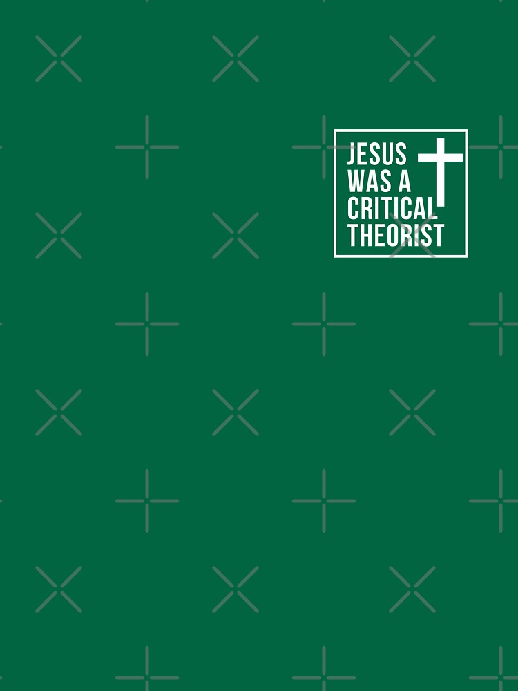 Jesus was a Critical Theorist by willpate