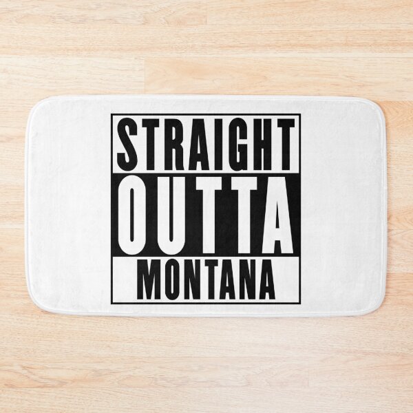 Item preview, Straight Outta Montana designed and sold by RandomStuffShop.