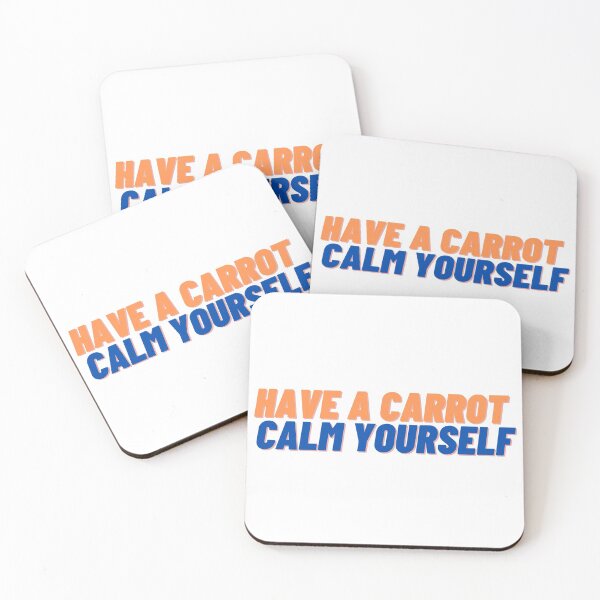 Item preview, Have A Carrot Calm Yourself designed and sold by leonmarket.
