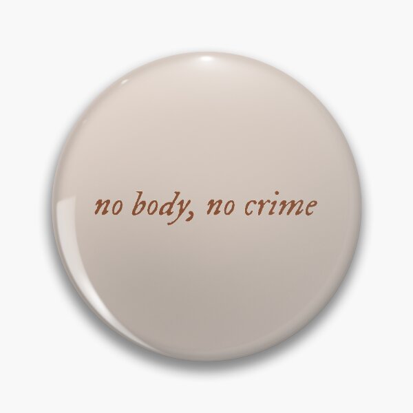 Item preview, no body, no crime designed and sold by virginia nash.