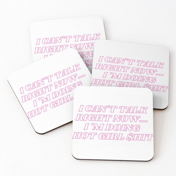 Item preview, I can't talk right now I 'm doing  hot girl $hit designed and sold by Bonicrazypeople.