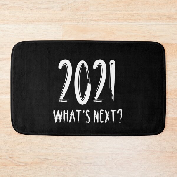 Item preview, 2021 what Next designed and sold by YourgiftShop.