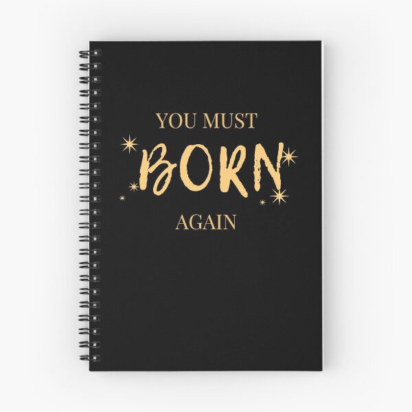 Item preview,   You Must Be Born Again Christian Quote designed and sold by Beluved.