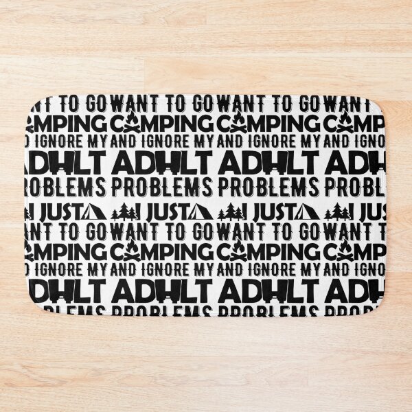 Item preview, I Just Want To Go Camping And Ignore My Adult Problems designed and sold by GravitiTees.