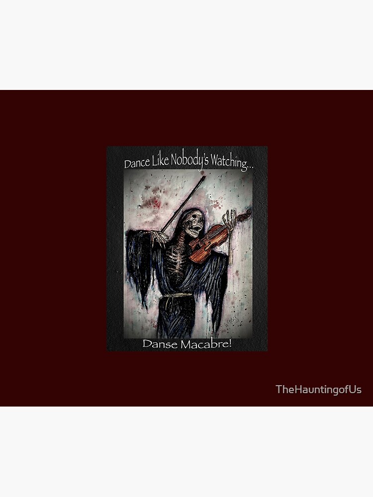 Dance Like Nobody's Watching...Danse Macabre! Art by W. Fraser, thehauntingofus.com by TheHauntingofUs