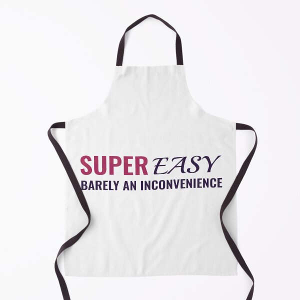 Item preview, Super Easy Barely An Inconvenience designed and sold by TINASTORESHOPE.
