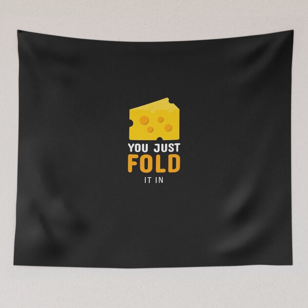 Item preview, You Just Fold It In - Dark designed and sold by teeters-ind.