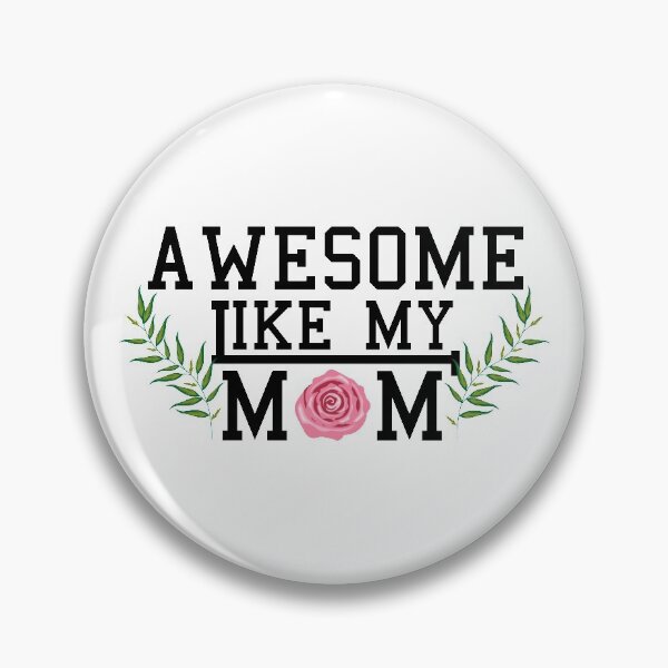 Item preview, Awesome Like My mom designed and sold by quamulo.