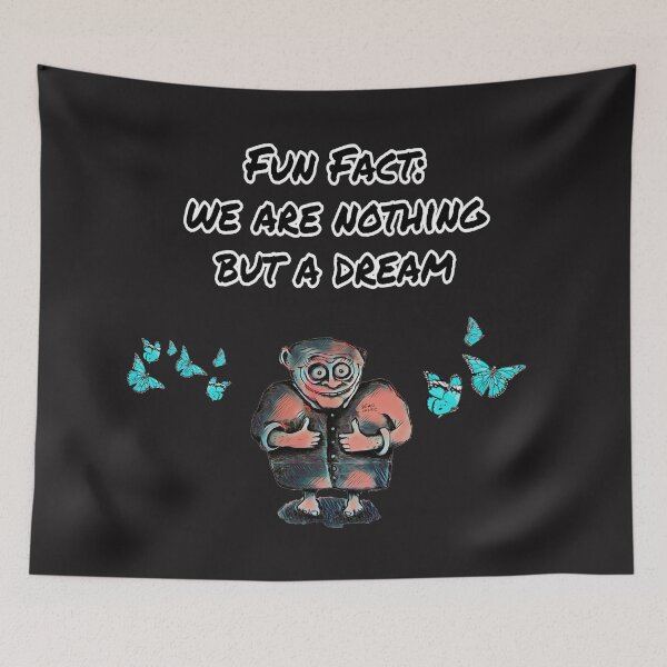 Item preview, We Are Nothing But A Dream designed and sold by Dead-Moroz.