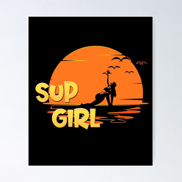 Item preview, Sup Girl Stand Up Paddle Souvenirs designed and sold by Nzgiftsandmore.