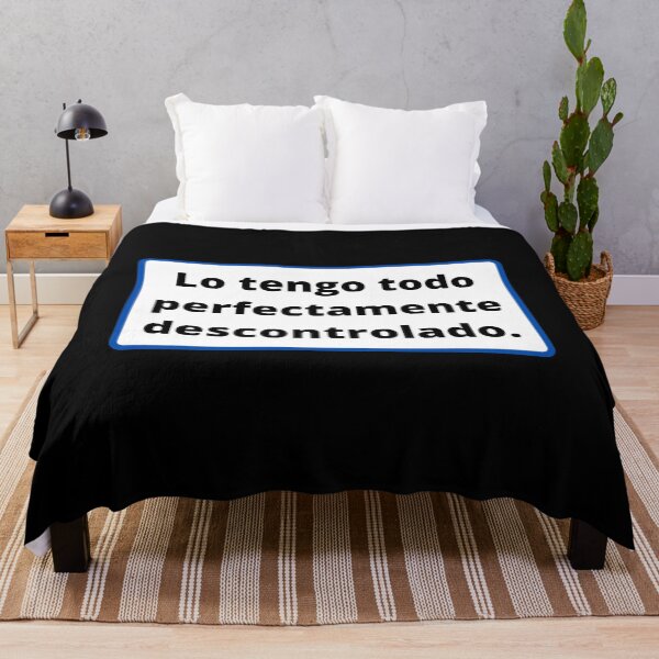 Item preview, I have everything perfectly out of control - Phrase in Spanish designed and sold by My-Queens-Store.