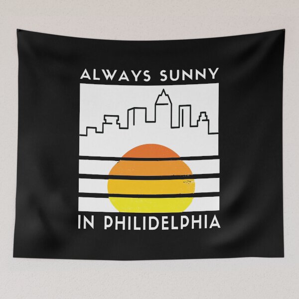 Item preview, Always Sunny In Philidelphia designed and sold by mouad naouiri.