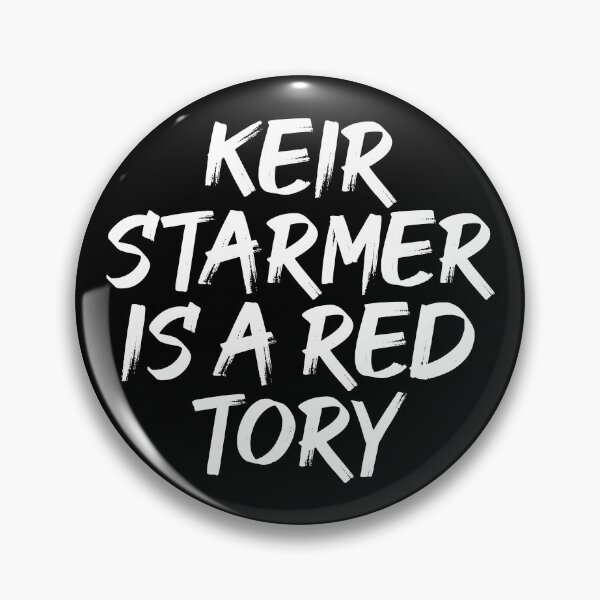 Item preview, Keir Starmer Is A Red Tory - Labour, Anti-Keir, Anti-Tory, Margaret Thatcher, Political, Politics, Anti-Government, Anti-Thatcher - White Text Design designed and sold by LittleBitDarker.