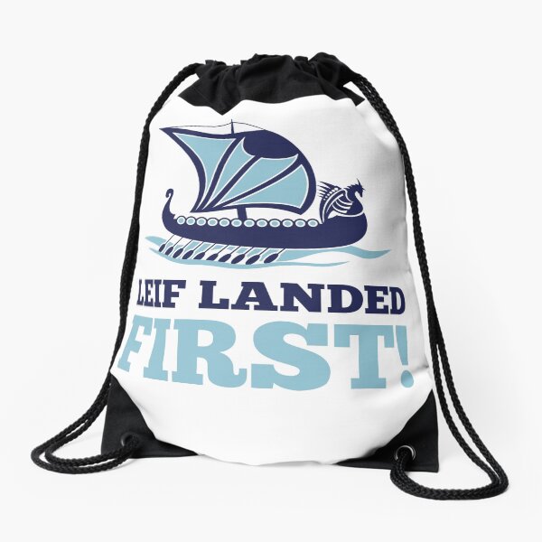 Leif landed first! Drawstring Bag
