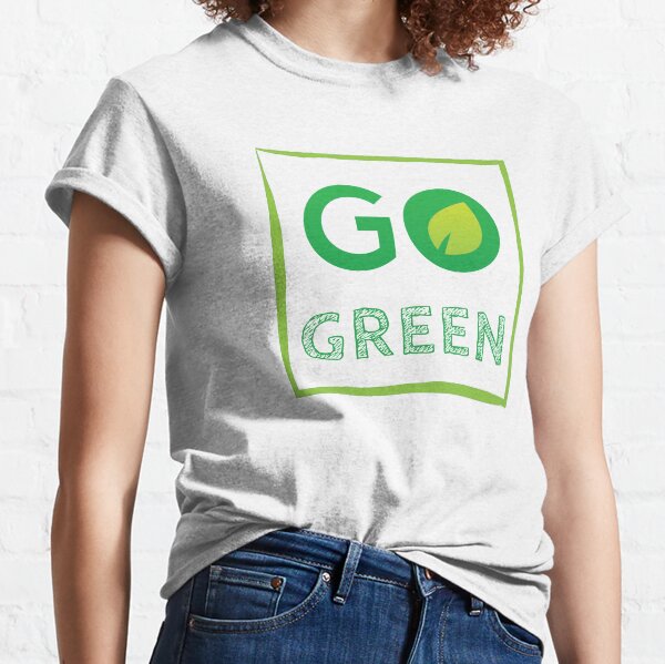 Go Green - Save the Earth Classic T-Shirt