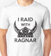 I raid with ragnar Unisex T-Shirt