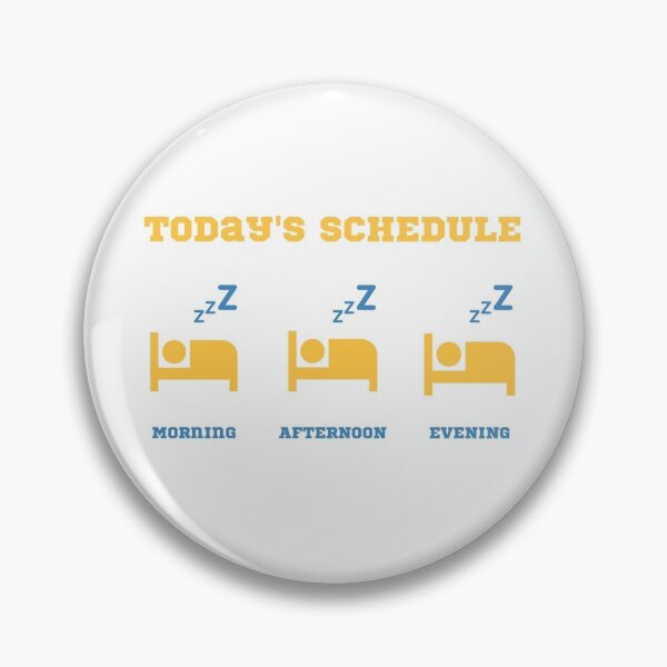Item preview, Today´s schedule...sleep designed and sold by daguilon.