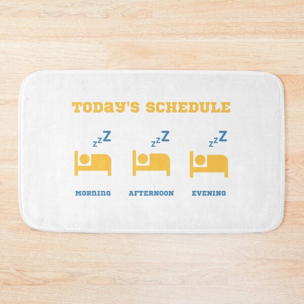 Item preview, Today´s schedule...sleep designed and sold by daguilon.