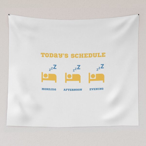 Item preview, Today´s schedule...sleep designed and sold by daguilon.