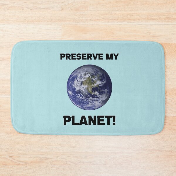 Item preview, Preserve My Planet! designed and sold by Rell1970.
