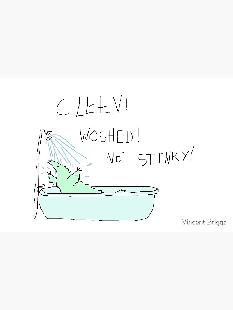 Clean! Washed! Not stinky! by VincentBriggs