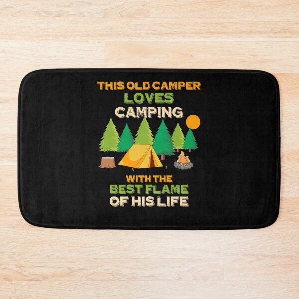 Item preview, This Old Camper Loves Camping With The Best Flame His Life designed and sold by Manisma Road.