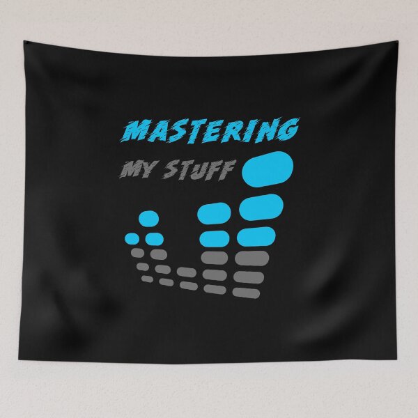 Item preview, Mastering My Stuff, Music Producer designed and sold by ilovetshirts87.