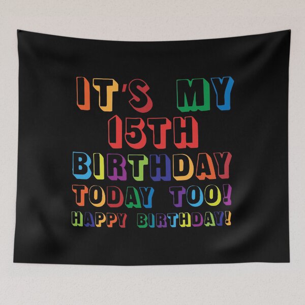 Item preview, It’s My 15TH Birthday Happy Birthday! designed and sold by yeknow.